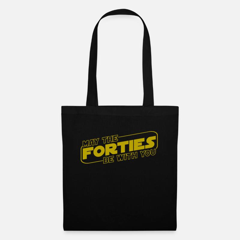 May the Forties be with you - 40. Geburtstag - Stoffbeutel - Schwarz