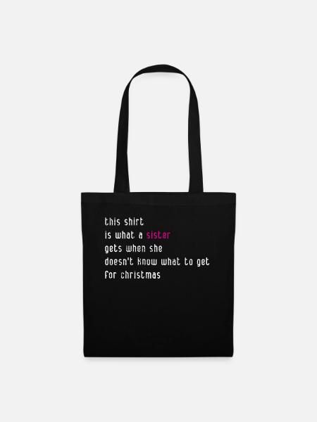 Schwester Weihnachtsgeschenk - Stoffbeutel - Schwarz