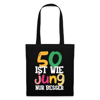 50 Geburtstag Geschenk zum runden Geburtstag - Stoffbeutel - Schwarz - Vorne