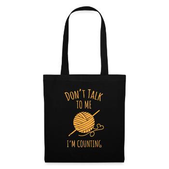 Funny Crochet, Crocheting Design Don't Talk to Me - Tote Bag - black - Front