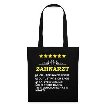 Funny dentist saying motive - Tote Bag - black - Front