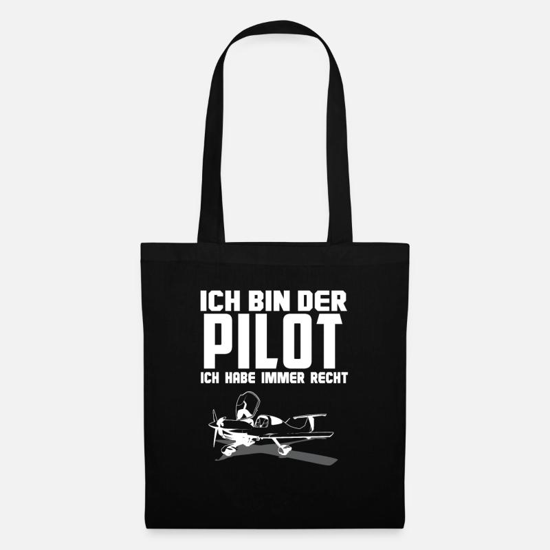 Ich bin der Pilot, ich habe immer Recht - Stoffbeutel - Schwarz