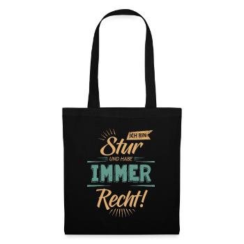 Sturkopf - Ich habe immer Recht - Stoffbeutel - Schwarz - Vorne