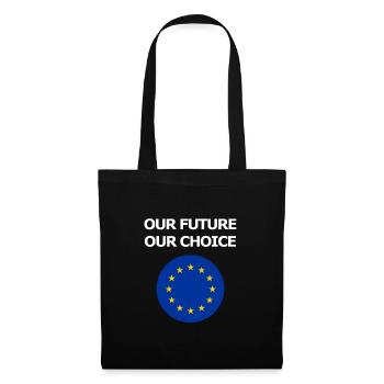Notre avenir notre choix UE Europe Union européenne - Sac en tissu - noir - Devant