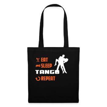 EAT SLEEP TANGO - Tango Shirt - Tote Bag - black - Front