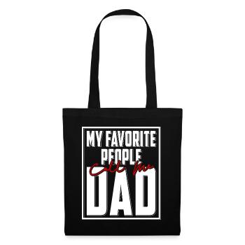 My Favorite People Call Me Dad T-Shirt Vatertag - Stoffbeutel - Schwarz - Vorne