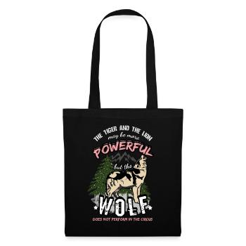 Wolf quote saying lion and tiger circus - Tote Bag - black - Front
