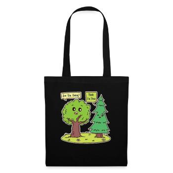 Are You Oakay? Yeah I'm Pine - Oak Tree Pine Tree - Tote Bag - black - Front