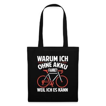 Cycling bike saying - Tote Bag - black - Front