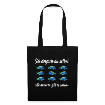 Just be yourself self-confidence against the current - Tote Bag - black - Front