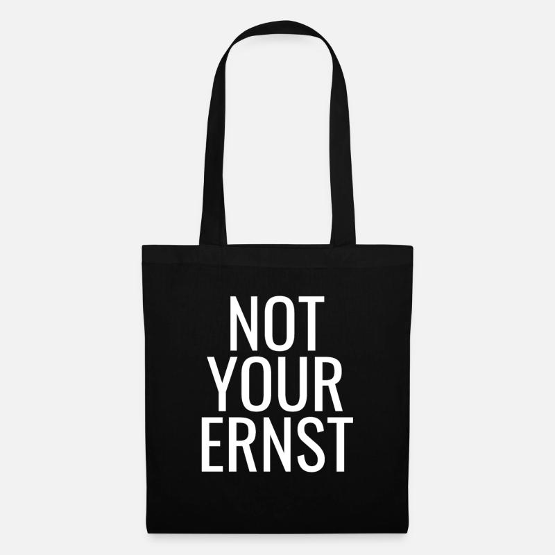NOT YOUR ERNST ! Denglisch Not Your Ernst lustig ! - Stoffbeutel - Schwarz