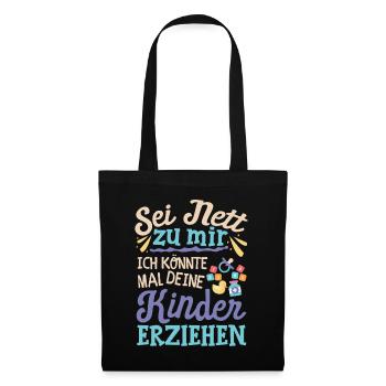 Kindergarten Erzieherin Kinder Spruch - Stoffbeutel - Schwarz - Vorne