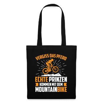 Vergiss das Pferd echte Prinzen kommen mit dem MTB - Stoffbeutel - Schwarz - Vorne