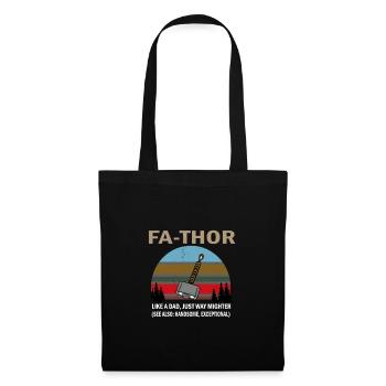 Father's Day Daddy Daddy Daddy Dad Fathor Thor - Tote Bag - black - Front