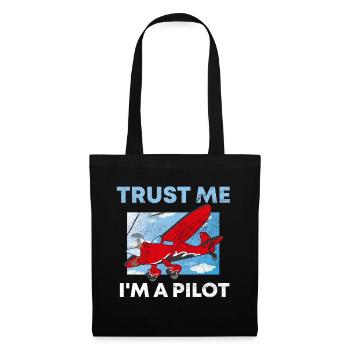Crois-moi, je suis pilote de proverbe - Sac en tissu - noir - Devant
