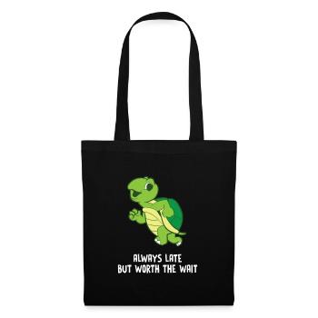 Turtle - Always late but worth the wait - Tote Bag - black - Front