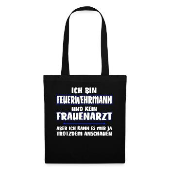 Feuerwehrmann lustiges Geschenk - Stoffbeutel - Schwarz - Vorne