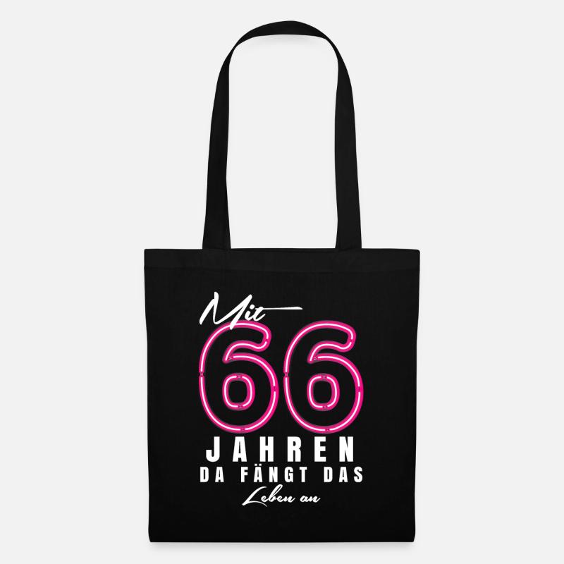 Mit 66 Jahren da fängt das Leben an. Geschenk - Stoffbeutel - Schwarz