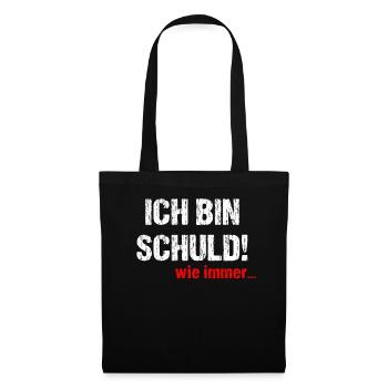 Ich bin Schuld! wie immer... - Stoffbeutel - Schwarz - Vorne