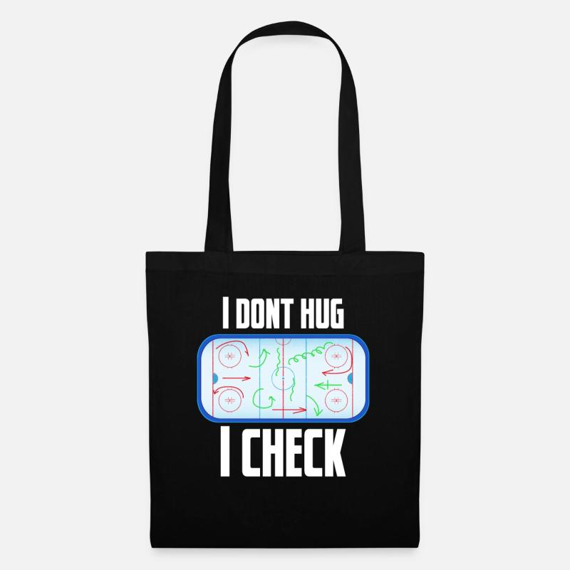 I dont hug I check - Eishockey, Ice, Schläger Puck - Stoffbeutel - Schwarz