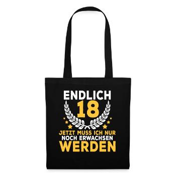 18 Geburtstag Spruch Geburtstagsgeschenk Geschenk - Stoffbeutel - Schwarz - Vorne