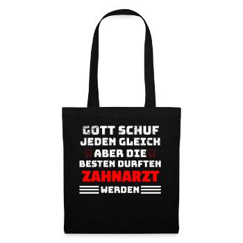 Zahnarzt Spruch - Stoffbeutel - Schwarz - Vorne