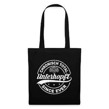 Chronisch Total Unterhopft Since Ever Bier Fest - Stoffbeutel - Schwarz - Vorne