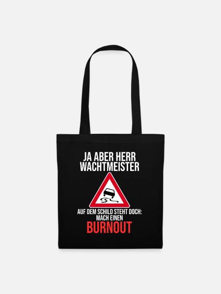 Herr Wachtmeister Burnout Tuning Autoliebhaber - Stoffbeutel - Schwarz