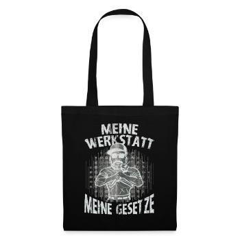 Meine Werkstatt Meine Gesetze - Stoffbeutel - Schwarz - Vorne