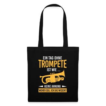 Tag Ohne Trompete Blasmusiker Trompetenspieler - Stoffbeutel - Schwarz - Vorne