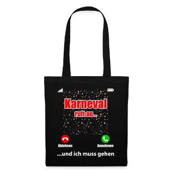 Karneval Ruft An Handy Kostüm Damen Herren Kinder - Stoffbeutel - Schwarz - Vorne