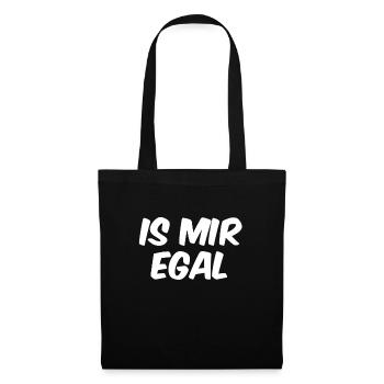 is mir egal - Stoffbeutel - Schwarz - Vorne