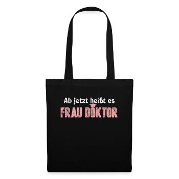 Doktortitel Doktorand - Stoffbeutel - Schwarz - Vorne