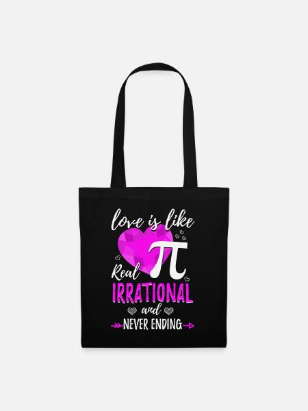 Love is irrational like pi - Tote Bag - black