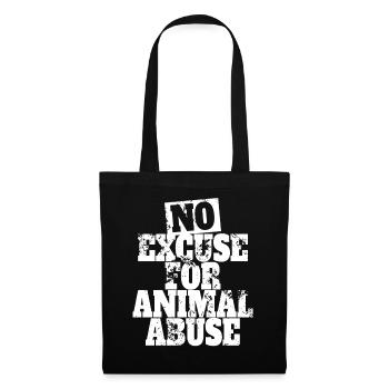 Aucune excuse pour la maltraitance des animaux Bien-être animal Amour animal - Sac en tissu - noir - Devant