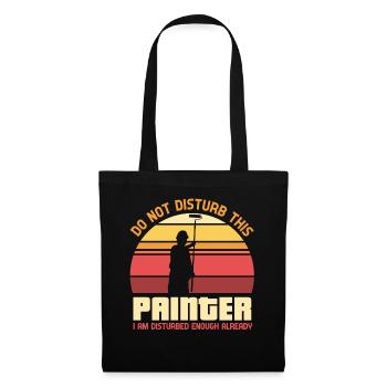 Ne dérangez pas ce peintre - peintre - Sac en tissu - noir - Devant