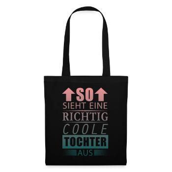 Richtig Coole Tochter Beste Tochter Geschenk Damen - Stoffbeutel - Schwarz - Vorne