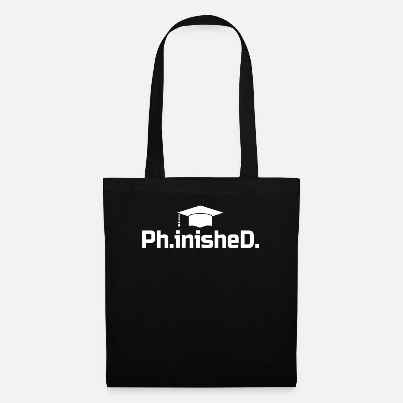 PhD Grad Geschenk - Phinished - Stoffbeutel - Schwarz