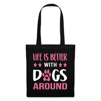 Life is better with dogs - Tote Bag - black - Front