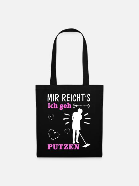 Putzfrau Putzen Spruch Lustig Geschenk Reinigung - Stoffbeutel - Schwarz