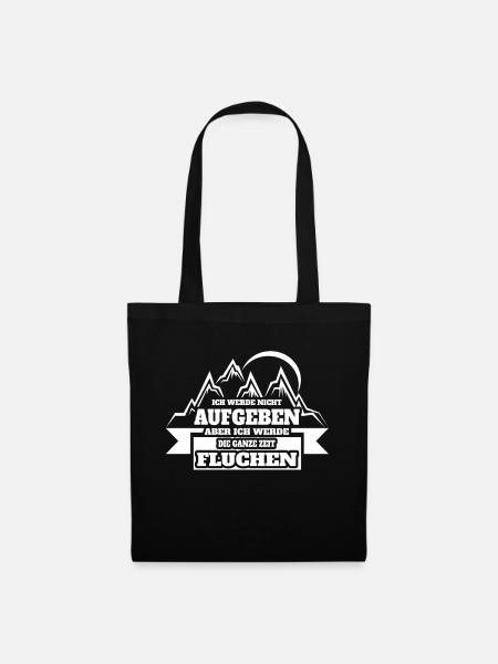 Ich werde nicht aufgeben aber ich werde Fluchen - Stoffbeutel - Schwarz