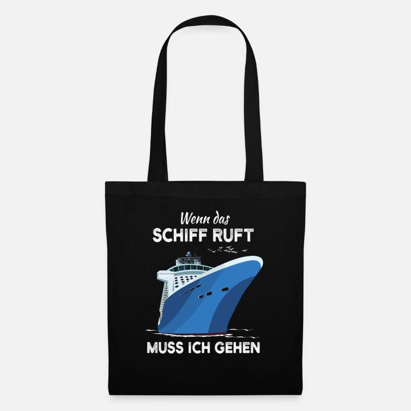 Wenn das Schiff ruft muss ich gehen - Kreuzfahrt - Stoffbeutel - Schwarz