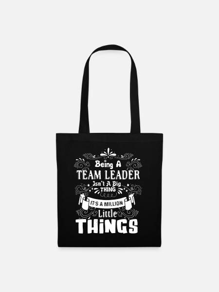 Ein Team Leader Shirt sein - Stoffbeutel - Schwarz