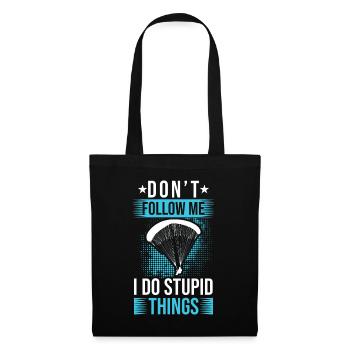 Ne me suis pas, je fais des choses stupides en parapente - Sac en tissu - noir - Devant