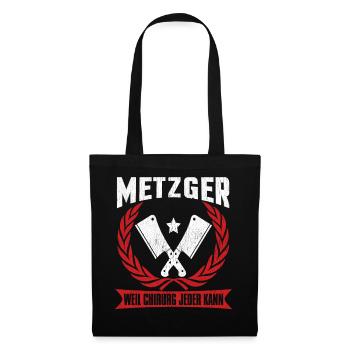 Metzger Weil Chirurg Jeder Kann - Stoffbeutel - Schwarz - Vorne