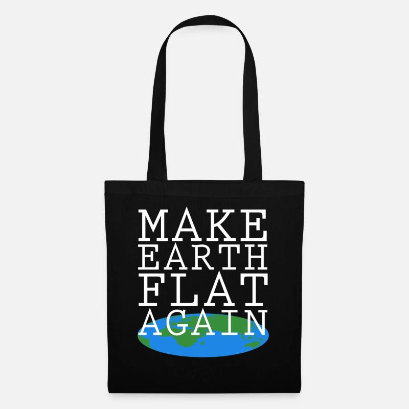 Make Earth Flat Again - Stoffbeutel - Schwarz