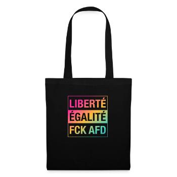 Liberté Égalité FCK AFD Shirt - Stoffbeutel - Schwarz - Vorne
