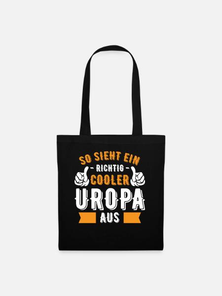 Uropa Urgroßvater Spruch - Stoffbeutel - Schwarz