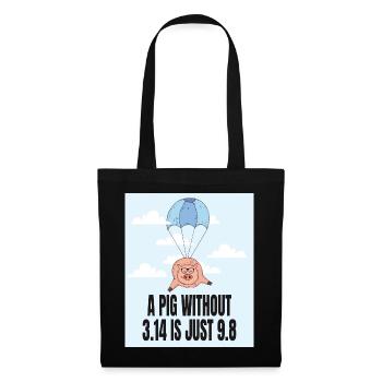 A Pig without 3.14 - Pi Geschenk Idee - Stoffbeutel - Schwarz - Vorne