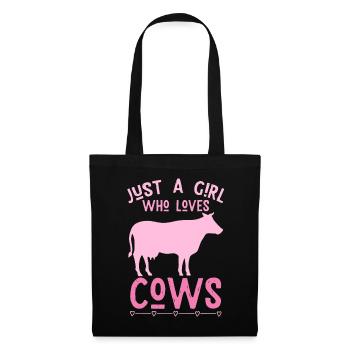 Just a girl who loves cows - Bauerin - Stoffbeutel - Schwarz - Vorne